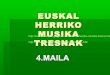 EUSKAL HERRIKO MUSIKA TRESNAK LH4