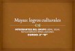 Mayas logros culturales