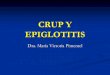 Crup y epiglotitis