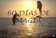 60 días de magia