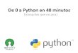 De 0 A Python En 40 Minutos