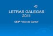 Letras galegas 2011