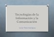 Presentación: Tecnologías de la Información y la Comunicación