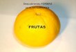 Regularización de Frutas