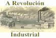 3. A Revolución Industrial