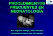 Procedimientos frecuentes en neonatología