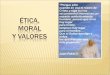 Para El Blog Etica, Moral Y Valores