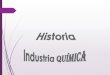 Historia de la industria quimica  pp