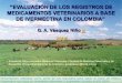 Evaluación de los Registros de Medicamentos Veterinarios a Base de Ivermectina En Colombia
