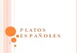 Platos españoles P.I