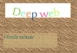 Deep web 2