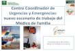 Centro Coordinador de Urgencias y Emergencias: Médico de Familia