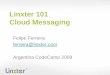 [Code Camp 2009] Cloud Messaging (Felipe Ferreira)