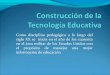 Construcción de la tecnología educativa