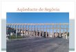 Aqueducte de segovia