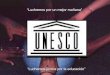 Unesco. Realizado por Corina y Carolina
