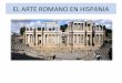 El arte romano en Hispania