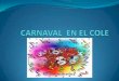 Carnaval  en el cole