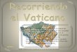 Recorriendo El Vaticano