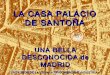 El Palacio de Santoña, Una joya escondida en Madrid