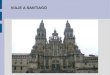 Viaje a Santiago de Compostela