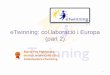 Xerrada eTwinning Garraf - presentació 2