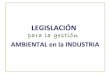 Legislación ambiental industrial-dic 2010