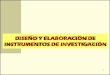 Sesion05 diseno y-elaboracion_de_instrumentos_de_investigacion