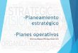 Planeamiento estratégico   planes operativos - asis y psl