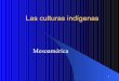 Indígenas de Mesoamérica