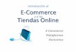 Introducción al eCommerce y a las Tiendas Online