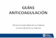Guías anticoagulación Clínica Universidad de La Sabana