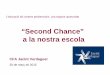 "Second Chance" a la nostra escola. Xavier Aranda