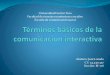 La comunicación interactiva y sus conceptos básicos