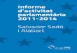 Informe Europeu activitat Salvador Sedó 2011-14