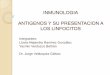 8. antígenos y su presentación a los linfocitos exposición l (03 sep-2013)