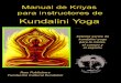 kundalini - manual para maestros (tomo I)
