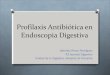 Profilaxis antibiótica en endoscopia digestiva