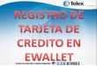 Registro de tarjeta de credito en Ewallet