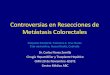 Controversias en resecciones de metástasis colorectales, Colorectal liver metastasis controversies