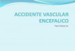Accidente vascular encefalico