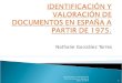 IdentificaciÓN Y ValoraciÓN De Documentos En EspaÑA A