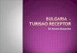 Bulgaria  –  Turismo Receptor