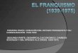 El Franquismo (primera parte, 1939-1959)