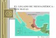 El legado de mesoamerica