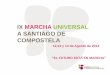 IX MARCHA UNIVERSAL A SANTIAGO DE COMPOSTELA, MUASC 2014 sp