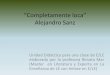 Unidad Didáctica con la canción "Completamente loca" de Alejandro Sanz