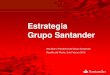 Estrategia Grupo Santander 4T14