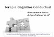 Terapia cognitivo conductual. herramientas básicas del profesional de ap
