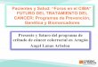 Presente y futuro del programa de cribado de cáncer colorrectal en Aragón